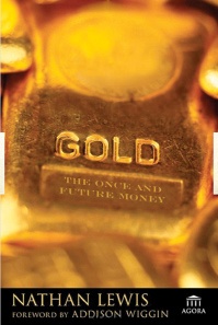 Gold: The Once and Future Money