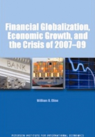 Financial Globalization Economic Growth and the Crisis of 2007-09